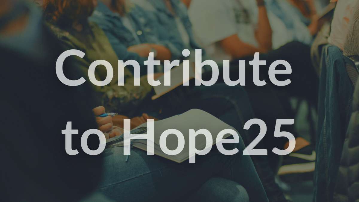 Contribute to Hope25