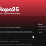 Hope25 Podcasts and Final Podcast with the Primate